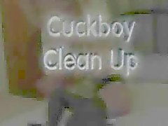 Cuckboy Clean Up .